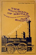 Book cover of The Railways of Britain - An Historical Introduction by SIMMONS, Jack 